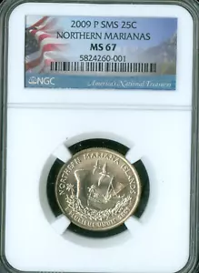 2009 P NORTHERN MARIANAS FLAG QUARTER NGC MS67 SMS . - Picture 1 of 2
