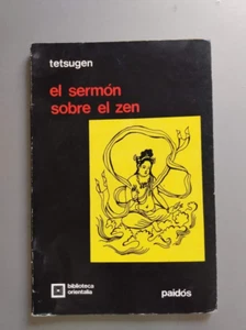 Tetsugen - El sermon sobre el Zen - (O. Svanascini) - Picture 1 of 1