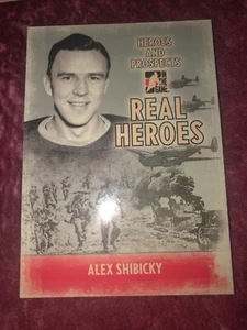 ITG Heroes & Prospects Real Heroes Alex Shibicky 2010 - Foto 1 di 1