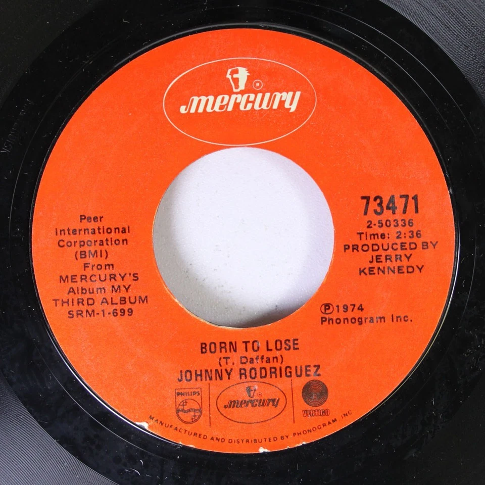 Country 45 Johnny Rodriguez - Born To Lose / Something On Mercury Records - Image 1 of 2