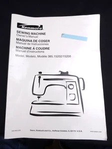 Kenmore Model 385.15202 15408 Sewing Machine Owner's Manual ONLY Replacement - Picture 1 of 2