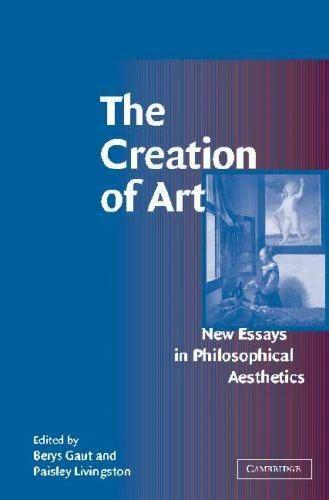 The Creation of Art: New Essays in Philosophical Aesthetics - Image 1 of 1