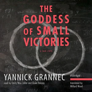 The Goddess of Small Victories by Yannick Grannec 2014 Unabridged CD 97814830186 - Imagen 1 de 1
