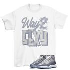 Way Too Sneaker Shirt to Match Jordan 11 Retro Cool Grey CT8012-005