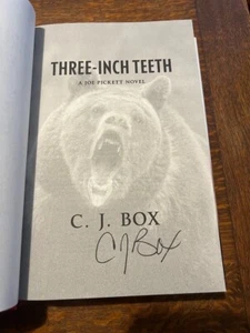 Three-Inch Teeth by C. J. Box Signed 1st Brand New Hardcover 2024 Joe Pickett - Picture 1 of 5