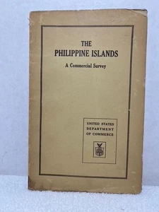 1927 THE PHILIPPINE ISLANDS A COMMERCIAL SURVEY Butler History w/Fold Out Map - Foto 1 di 7