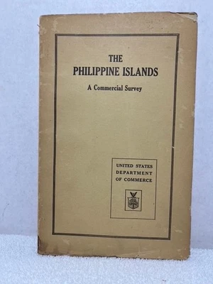 1927 THE PHILIPPINE ISLANDS A COMMERCIAL SURVEY Butler History w/Fold Out Map Foto 1 de 4