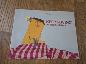 Keep Sewing A Student Notebook Singer Company 1978  - Imagen 1 de 2