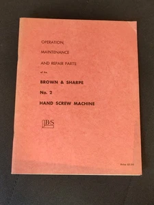 Brown & Sharpe No. 2 Hand Screw Machine Vtg Operation Maintenance & Repair Parts - Picture 1 of 5