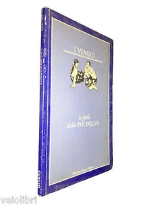 Libro I VIAGGI: LE PERLE DELLA POLINESIA - Curcio - Picture 1 of 1