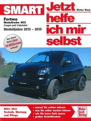 Smart Fortwo Typ 453 Reparaturanleitung, Jetzt helfe ich mir Reparatur-Handbuch - Bild 1 von 3