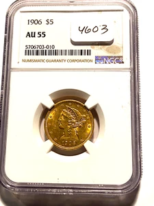 #4603,NGC AU 55 Gold 1906 $5 Liberty Head Half Eagle Coin - Picture 1 of 2