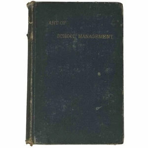 Art Of School Management Baldwin 1881 D. Appleton & Company New York Antique HC - Imagen 1 de 17