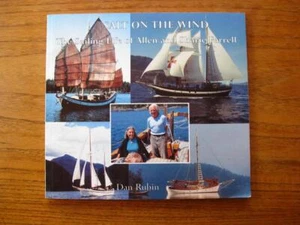 Salt On The Wind: The Sailing Life of Allen and Sharie Farrell by Dan Rubin sign - Imagen 1 de 1