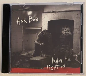 Ask Bob – Leave The Light On CD EP 2005 Bob Symonds - Bild 1 von 3