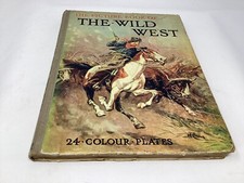Vintage The Picture Book Of The Wild West 1940s Hardback Ward, Lock & Co Ltd