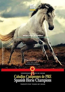Caballos Campeones de PRE / 25 Años de Sicab - Imagen 1 de 1