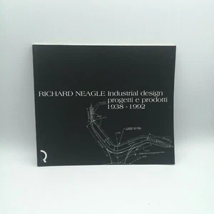 "RICHARD NEAGLE Industrial design, progetti e prodotti" 2005 - 9788889324103 - Picture 1 of 1