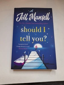 Should I Tell You? by Jill Mansell (Paperback, 2022) - Picture 1 of 2
