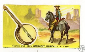 FIGURINA CARTONATA BRODO STAR SERIE STRUMENTI MUSICALI NR 3 IL BANJO - Picture 1 of 1