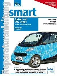 Smart Fortwo / City Coupé (Taschenbuch)