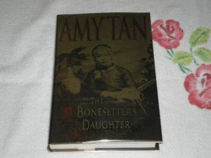 The Bonesetter's Daughter by Amy Tan  **SIGNED** - Picture 1 of 2