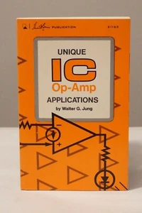 Unique IC Op-Amp Applications by Walter G. Jung 1975 Softcover 1st Edition - Picture 1 of 5