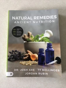 Natural Remedies~Ancient Nutrition by Axe~Bollinger~Rubin ~ 2016 Trade Paperback - Picture 1 of 11