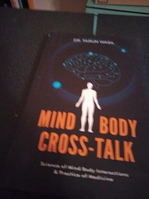Signed By Dr. Tarun Wasil Mind Body Cross-Talk - Image 1 of 4