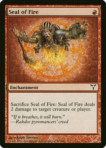SEAL OF FIRE - MTG Dissension Common Enchantment - Picture 1 of 1