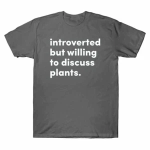 T Discuss Willing Cotton Gift Short But Shirt To Plants Men's Sleeve Introverted - Picture 1 of 7