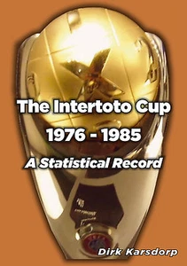 The Intertoto Cup - A Statistical Record 1976-1985 - Football Statistics book - Imagen 1 de 1