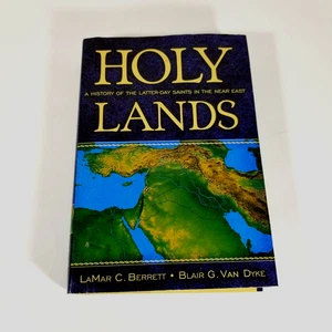 Holy Lands A History of the Latter-Day Saints in the Near East LaMar C.Berrett - Picture 1 of 5