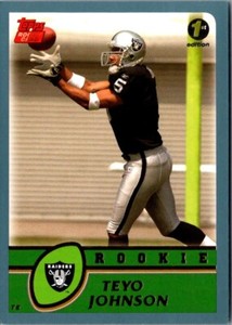 2003 Topps 1st Edition Teyo Johnson #382 Oakland Raiders