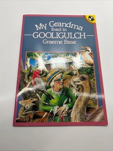 My Grandma Lived in Gooligulch by Graeme Base Paperback PB Book 1988 VGC - Picture 1 of 12