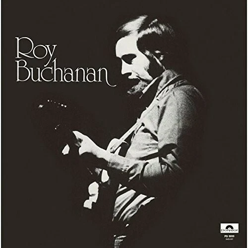 Roy Buchanan by Buchanan, Roy (CD, 2016)