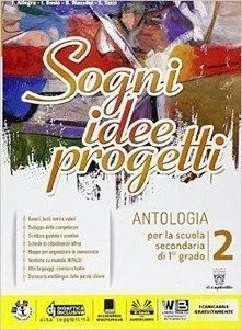 SOGNI, IDEE, PROGETTI 2 + COMP. + LETT - 9788842652328 - Immagine 1 di 1