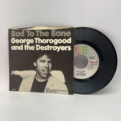 George Thorogood And The Destroyers Bad To The Bone Vinyl 7" US 1982 Promo VG+ - Image 1 of 2