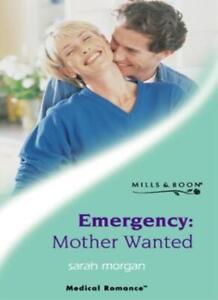 Notfall, Mutter gesucht (Mills & Boon Medical), Sarah Morgan