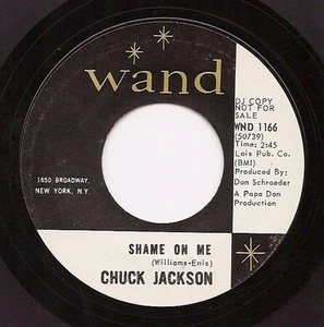 CHUCK JACKSON Shame On Me/Candy Northern Soul Funk 45 on Wand wlp hören - Bild 1 von 2