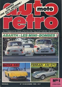 AUTO RETRO n°75 NOVEMBRE 1986 ABARTH MATRA 530 FERRARI 330 GTC. - Foto 1 di 1