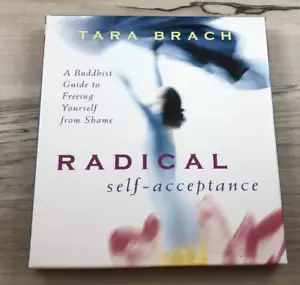 RADICAL SELF-ACCEPTANCE : Tara Branch, PH.D. (3 CD Set) - Foto 1 di 5