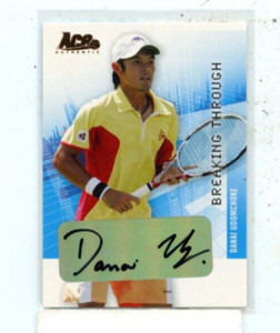 DANAI UDOMCHOKE 2007 Ace Authentic Breaking Through Tennis Auto Autograph #BT28