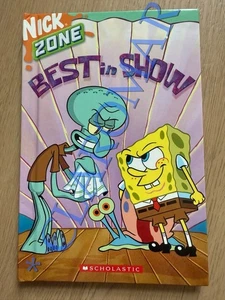 🌟NEW SPONGEBOB SQUAREPANTS Best In Show Nickelodeon Nick Zone Scholastics Book - Picture 1 of 5