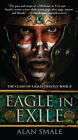 Eagle in Exile (Clash of Eagles Trilogy) by Smale, Alan