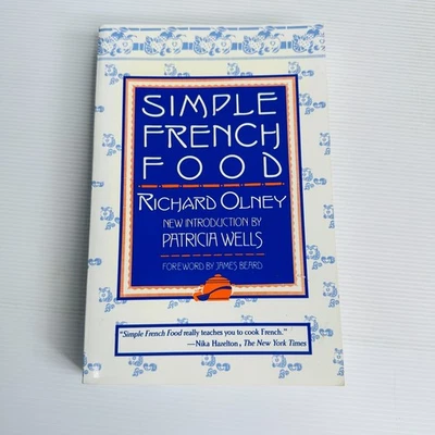 Simple French Food by Richard Olney – Classic French Cuisine Cookbook - image 1 of 4