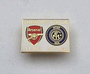 ARSENAL V INTER MILAN CHAMPIONS LEAGUE 03 VINTAGE PIN BADGE - Picture 1 of 2