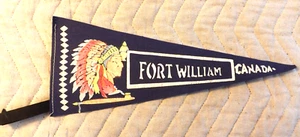 VINTAGE 1950s - 1960s FORT WILLIAM CANADA PENNANT 10.5" SOUVENIR - Picture 1 of 1