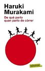 De Què Parlo Quan Parlo De Córrer By Murakami, H... | Book | Condition Very Good