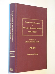Anc & Desc Theodore Roosevelt Whitney family history genealogy first edition - Picture 1 of 1